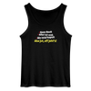 aba jut, uff jeht's! - Männer Tank Top - Schwarz