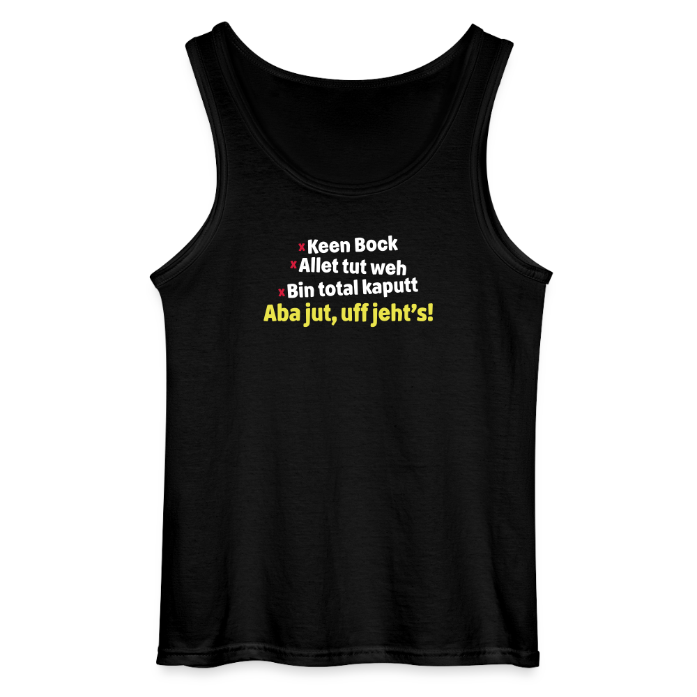 aba jut, uff jeht's! - Männer Tank Top - Schwarz