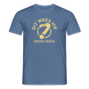 Dit Wees Ick Ooch Nich - Männer Premium T-Shirt - Taubenblau