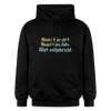 Nüscht jehört, nüscht jesehen, aba allet mitjekricht. - Hoodie - Schwarz