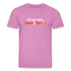 Ick wär jetzt lieber in Berlin - Unisex Bio T-Shirt - Pink