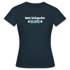 Mein biologischer Hund. - Frauen Premium T-Shirt - Navy