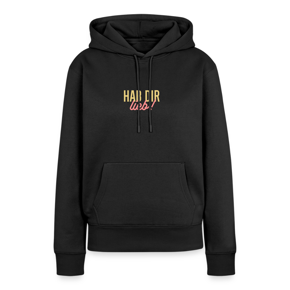 Hab Dir Lieb! - Frauen Premium Hoodie - Schwarz