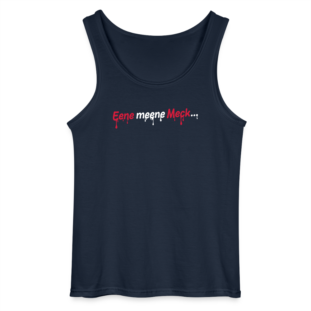 Eene meene Meck... - Männer Tank Top - Navy