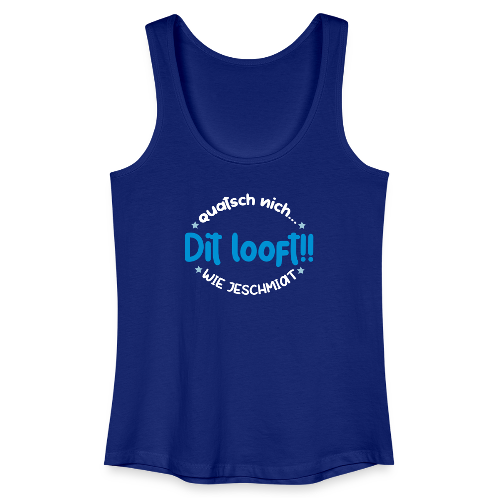Dit Looft! - Frauen Bio Tank Top - Königsblau
