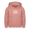weesicknich, habicknich, gloobicknich - Kinder Hoodie - Altrosa