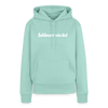 Schlauer wie du! - Frauen Premium Hoodie - Mint 