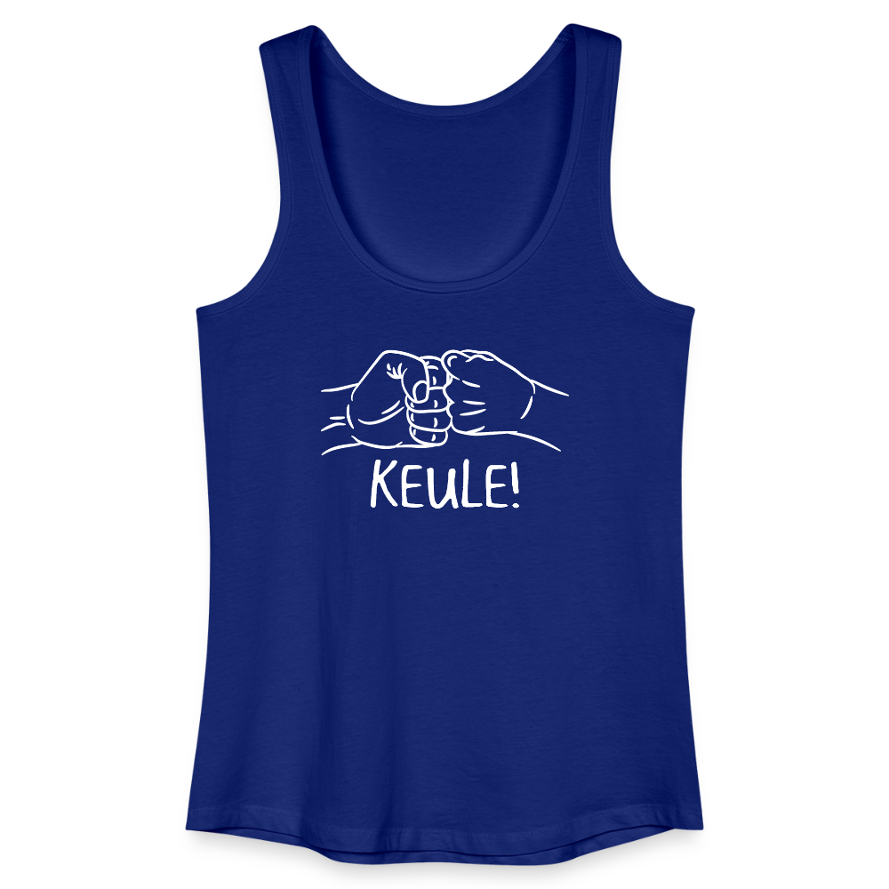 Keule! - Frauen Bio Tank Top - Königsblau