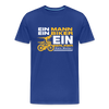 Ein Mann, Ein Biker, Ein Berliner - Männer Premium T-Shirt - Königsblau