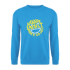 Wennde lachst, mach ick mit! - Unisex Pullover - Meeresblau