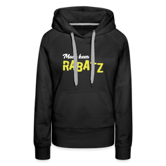 Mach keen Rabatz - Frauen Premium Hoodie
