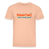 Passiert halt, wenn de nackt feierst! - Unisex Bio T-Shirt - Pfirsich