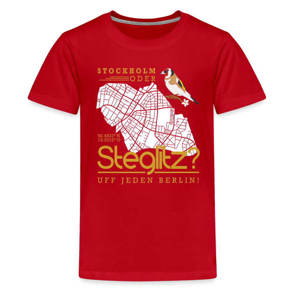 Stockholm oder Steglitz - Teenager Premium T-Shirt - Rot