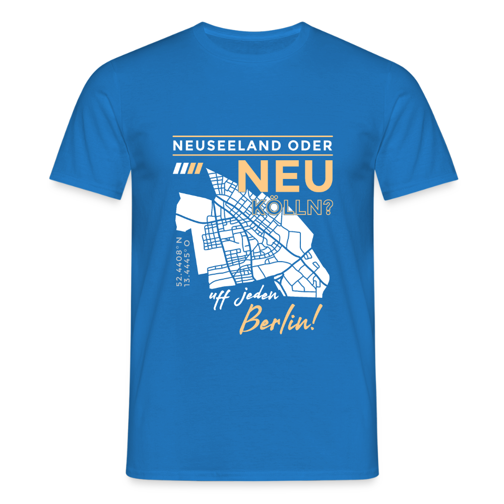 Neuseeland oder Neukölln - Männer Premium T-Shirt - Royalblau