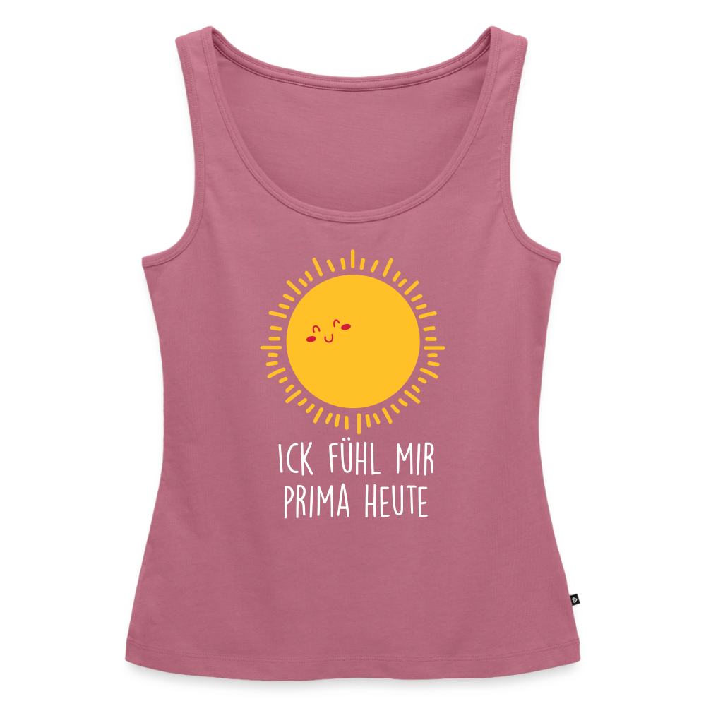 Ick fühl mir prima - Frauen Bio Tank Top - Mauve