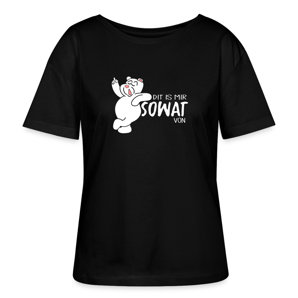 Dit is mir sowat von - Relaxed Rundhals Frauen Bio-T-Shirt - Schwarz