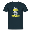 Lass Sonne rin, dit Jraue draußen! - Männer Premium T-Shirt - Navy