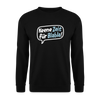 Keene Zeit für Blabla! - Unisex Pullover - Schwarz