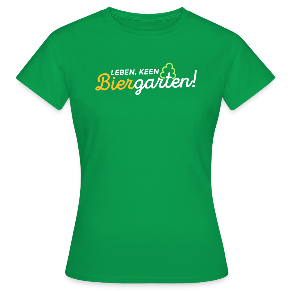 Leben, keen Biergarten! - Frauen Premium T-Shirt - Kelly Green