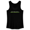 Nett kann ick och, bringtabanüscht! - Frauen Bio Tank Top - Schwarz