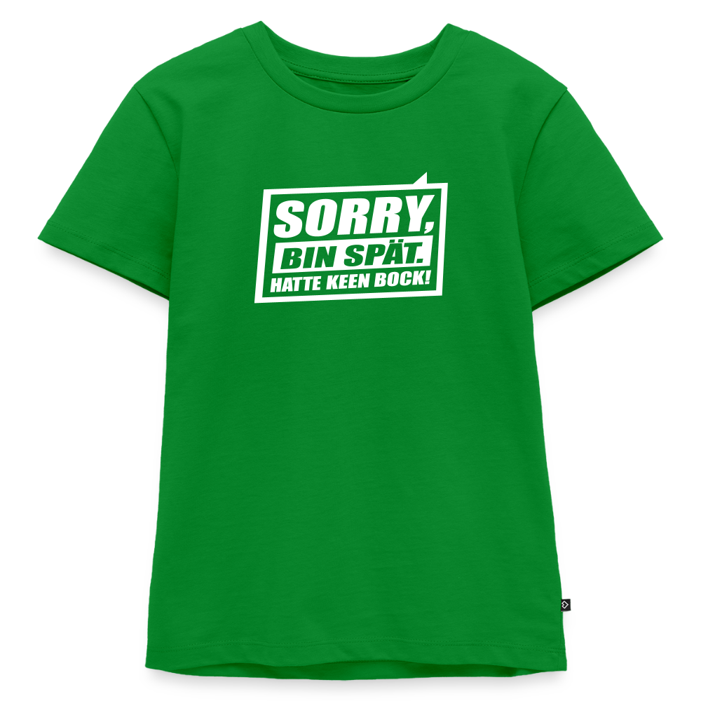 Sorry, ick bin spät. Hatte keen Bock. - Kinder Premium T-Shirt - Grün