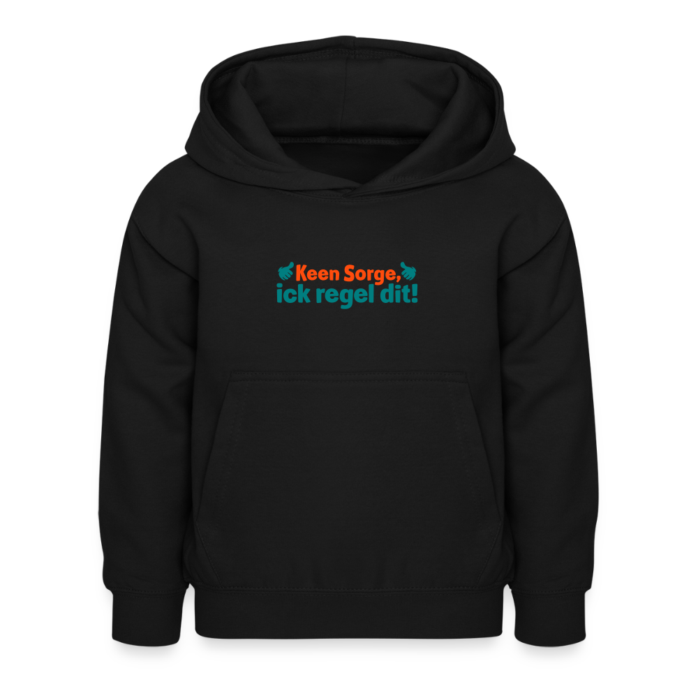 Keene Sorge, ick regel dit! - Kinder Hoodie - Schwarz
