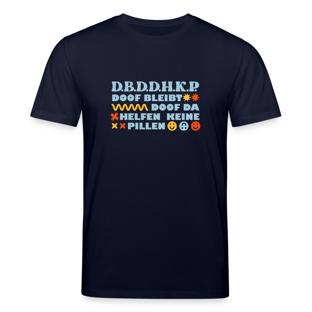 d.b.d.d.h.k.P - Unisex Bio T-Shirt - Navy