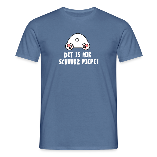 Dit is mir Schnurz Piepe - Männer Premium T-Shirt - Taubenblau 