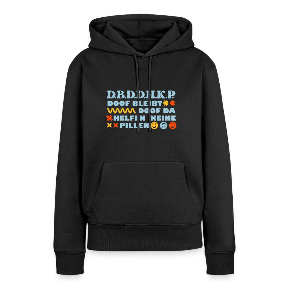 d.b.d.d.h.k.P - Frauen Premium Hoodie - Schwarz
