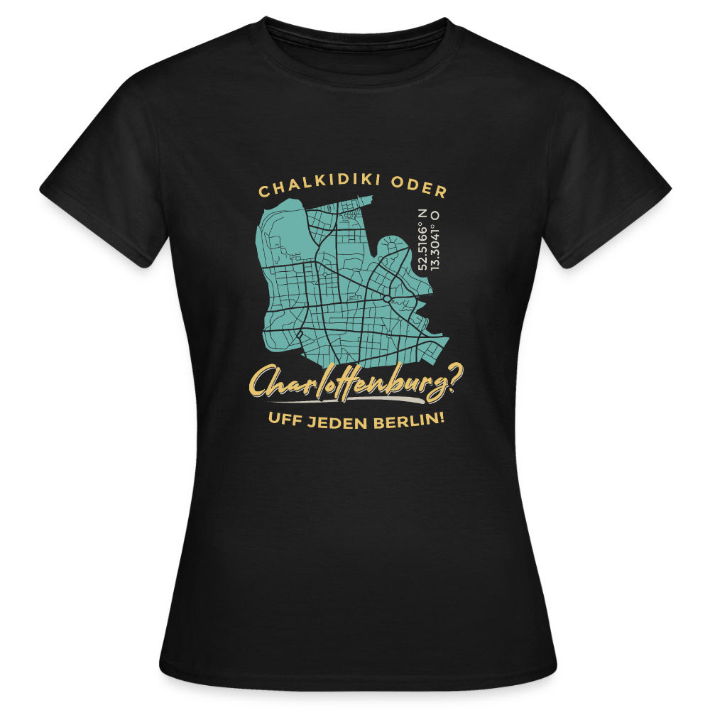 Chalkidiki oder Charlottenburg - Frauen Premium T-Shirt - Schwarz