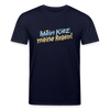 Mein Kiez, meine Regeln! - Unisex Bio T-Shirt - Navy