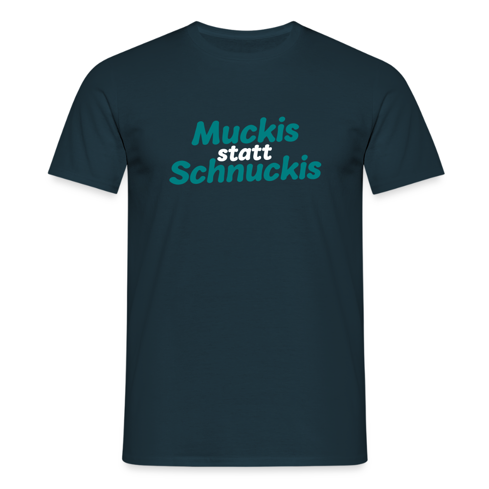 Muckis statt Schnuckis - Männer Premium T-Shirt - Navy