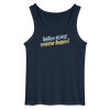 Mein Kiez, meine Regeln! - Männer Tank Top - Navy