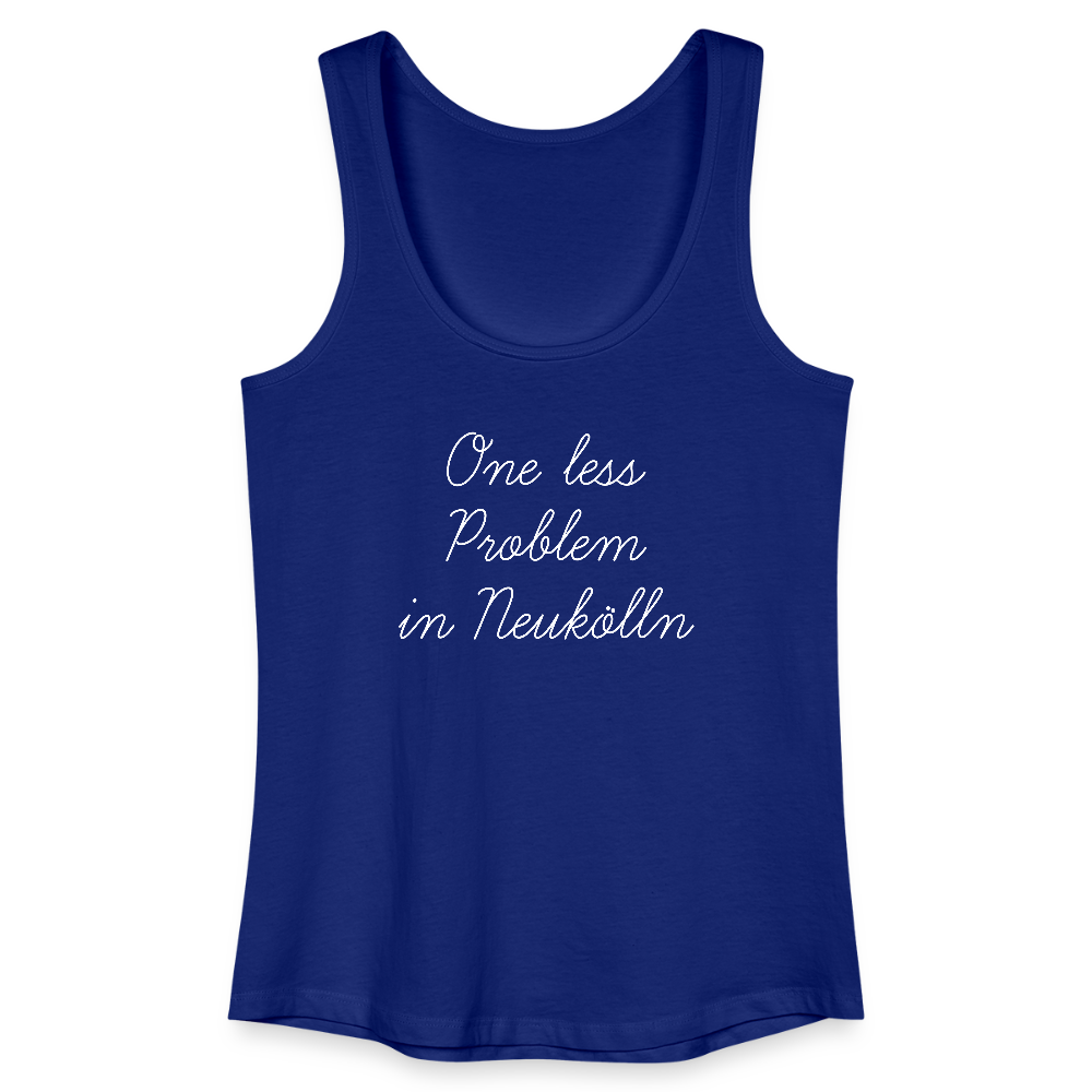 One Less Problem in Neukölln - Frauen Bio Tank Top - Königsblau