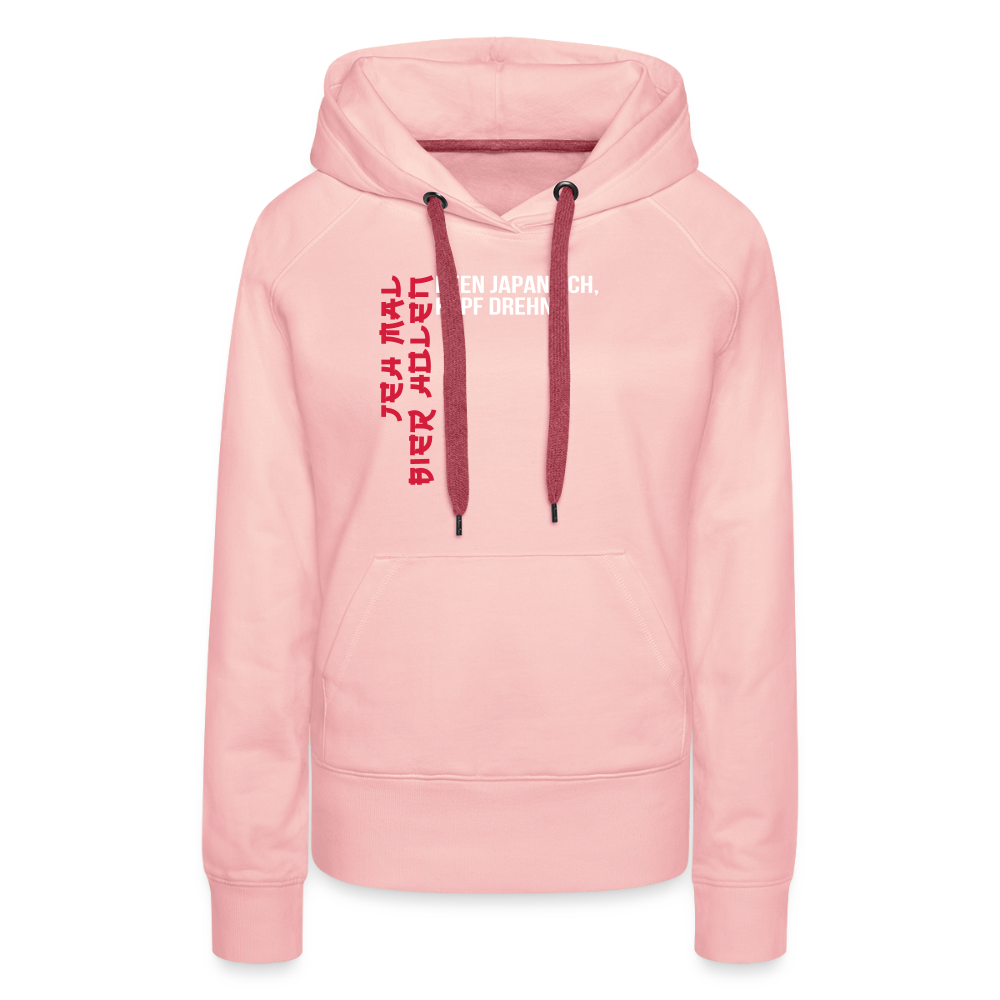 Jeh mal Bier holen! - Frauen Premium Hoodie - Kristallrosa