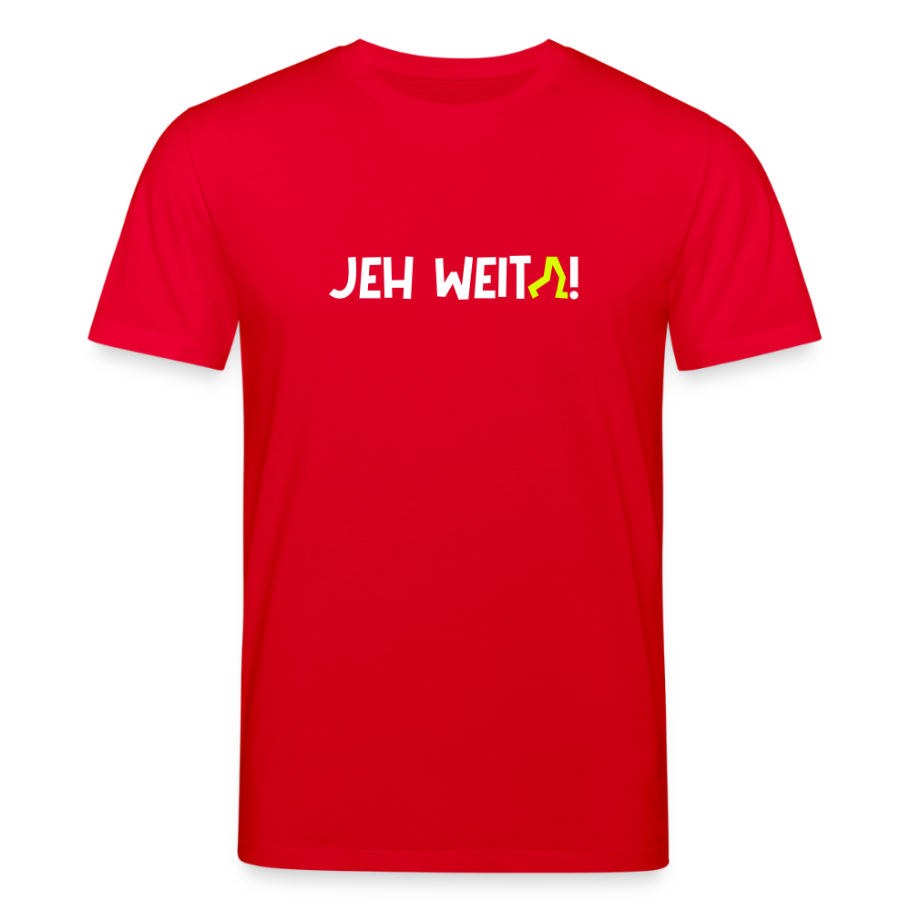 Jeh Weita! - Unisex Bio T-Shirt - Rot