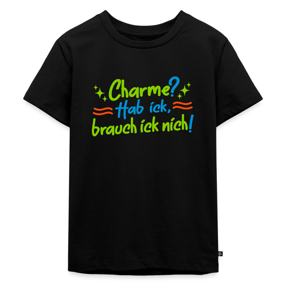 Charme? Hab ick, brauch ick nich! - Kinder Premium T-Shirt - Schwarz