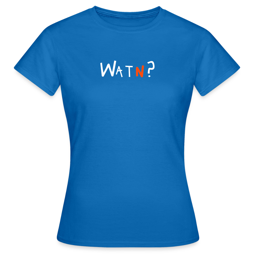 WATN? - Frauen Premium T-Shirt - Royalblau