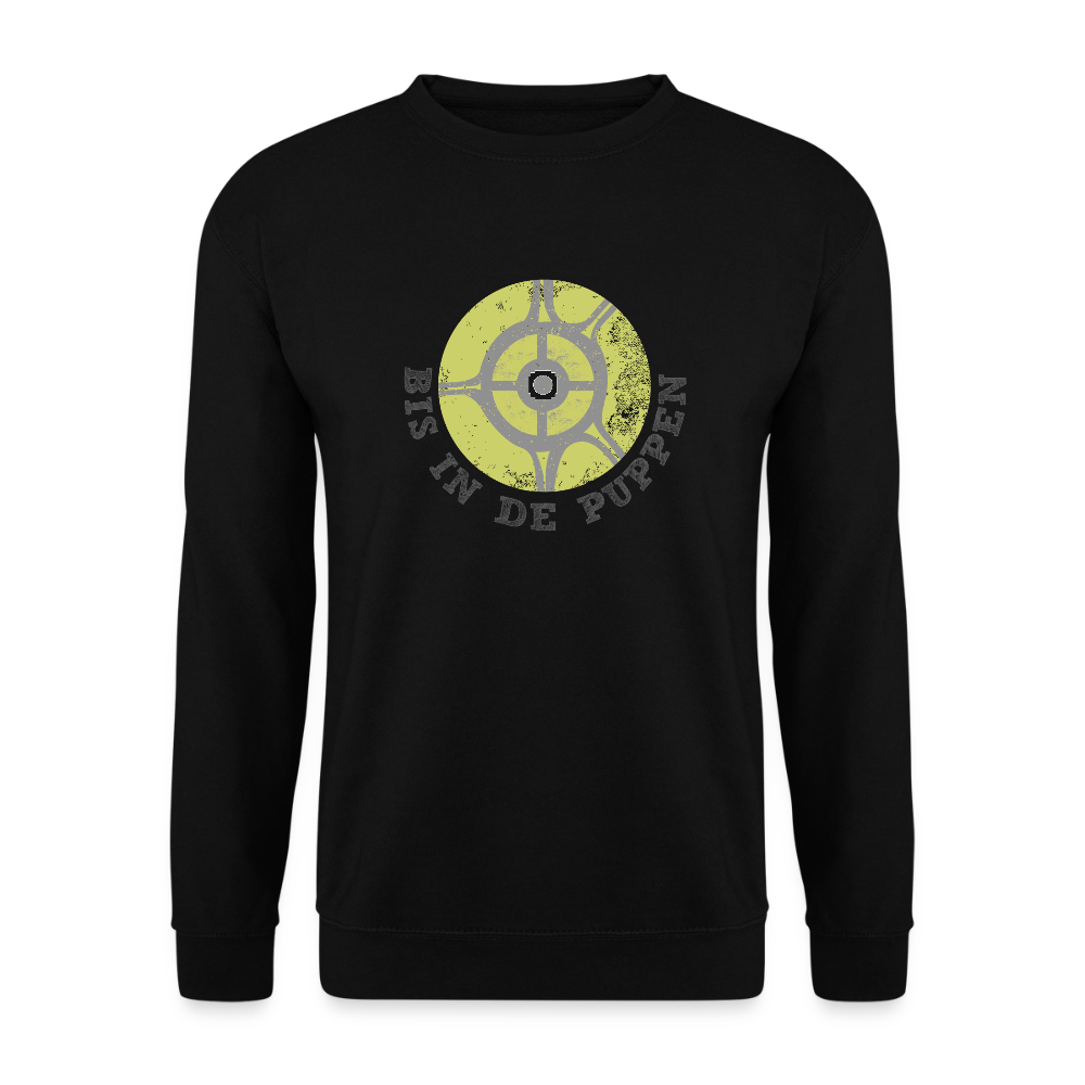 Bis in de Puppen! - Unisex Pullover - Schwarz