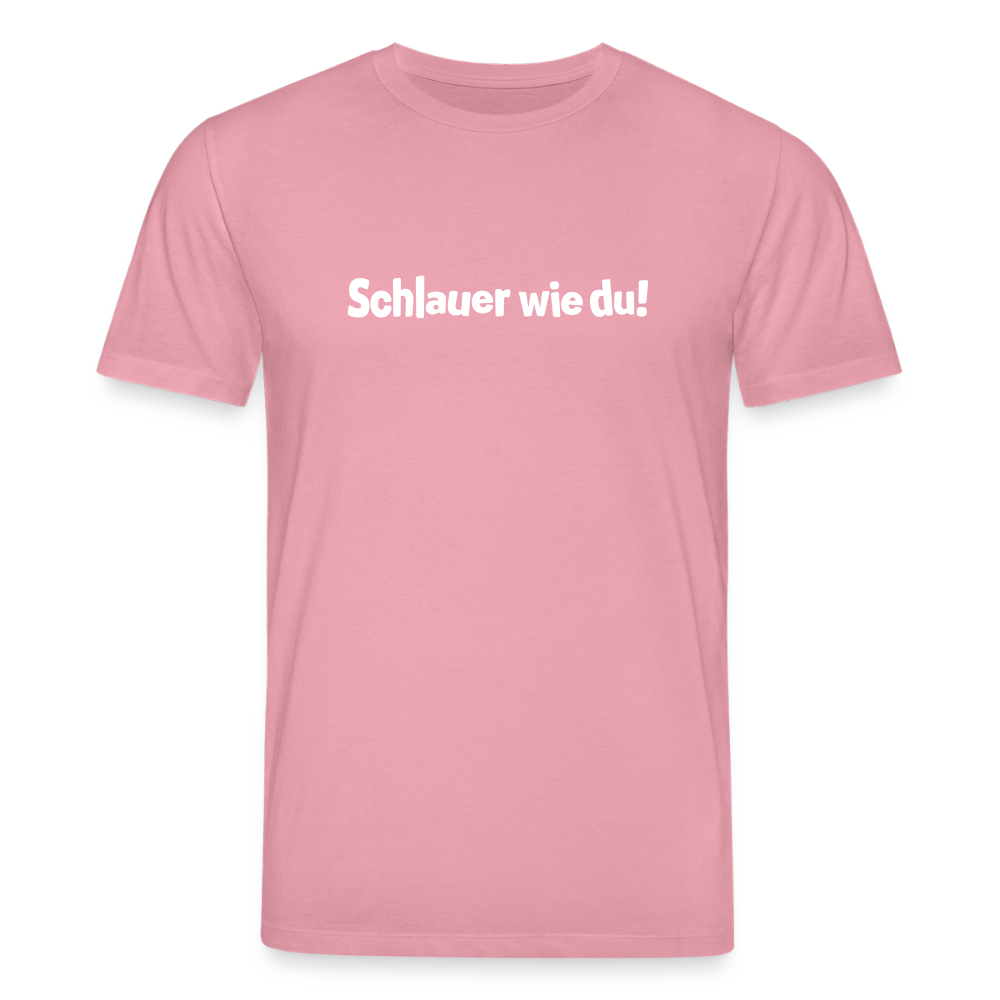 Schlauer wie du! - Unisex Bio T-Shirt - Lila Traum