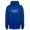 Ick quatsche nur für Süßkram - Unisex Hoodie - Royalblau