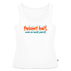 Passiert halt, wenn de nackt feierst! - Frauen Bio Tank Top - Weiß