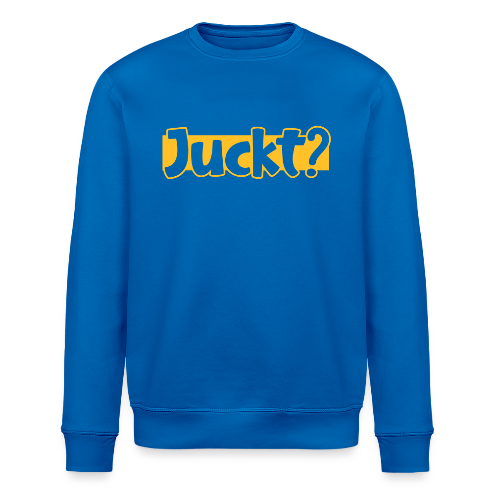 Juckt? - Unisex Bio Sweatshirt - Königsblau