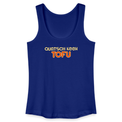 Quatsch keen Tofu! - Frauen Bio Tank Top