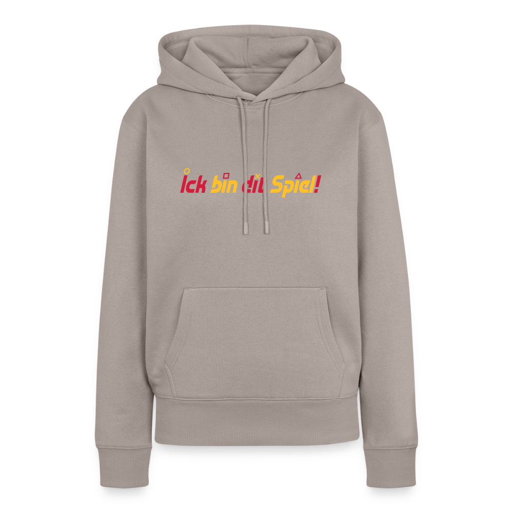 Ick bin dit Spiel! - Frauen Premium Hoodie - Taupe
