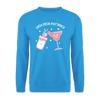 unsa ersta Muttatach - Unisex Pullover - Meeresblau