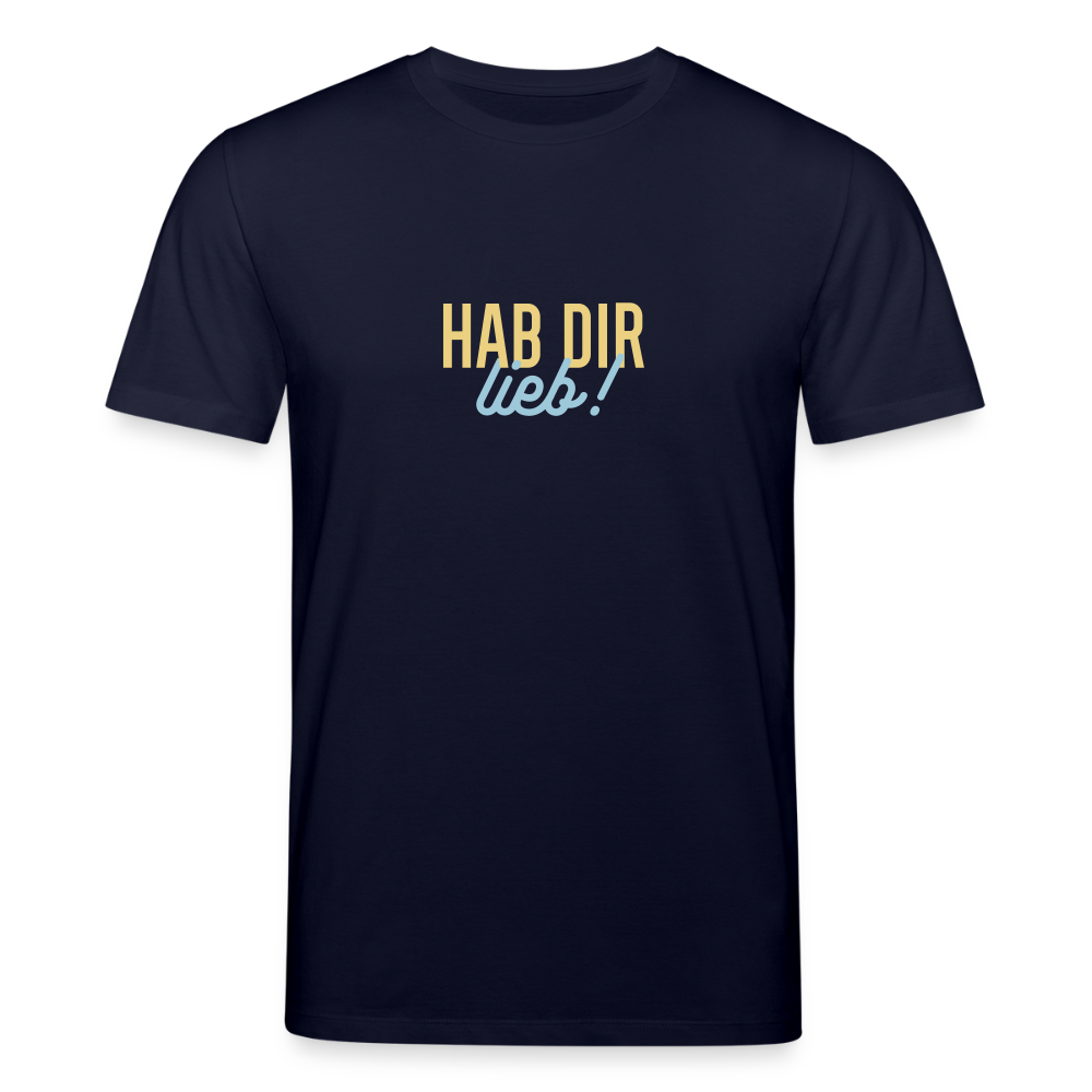 Hab Dir Lieb! - Unisex Bio T-Shirt - Navy
