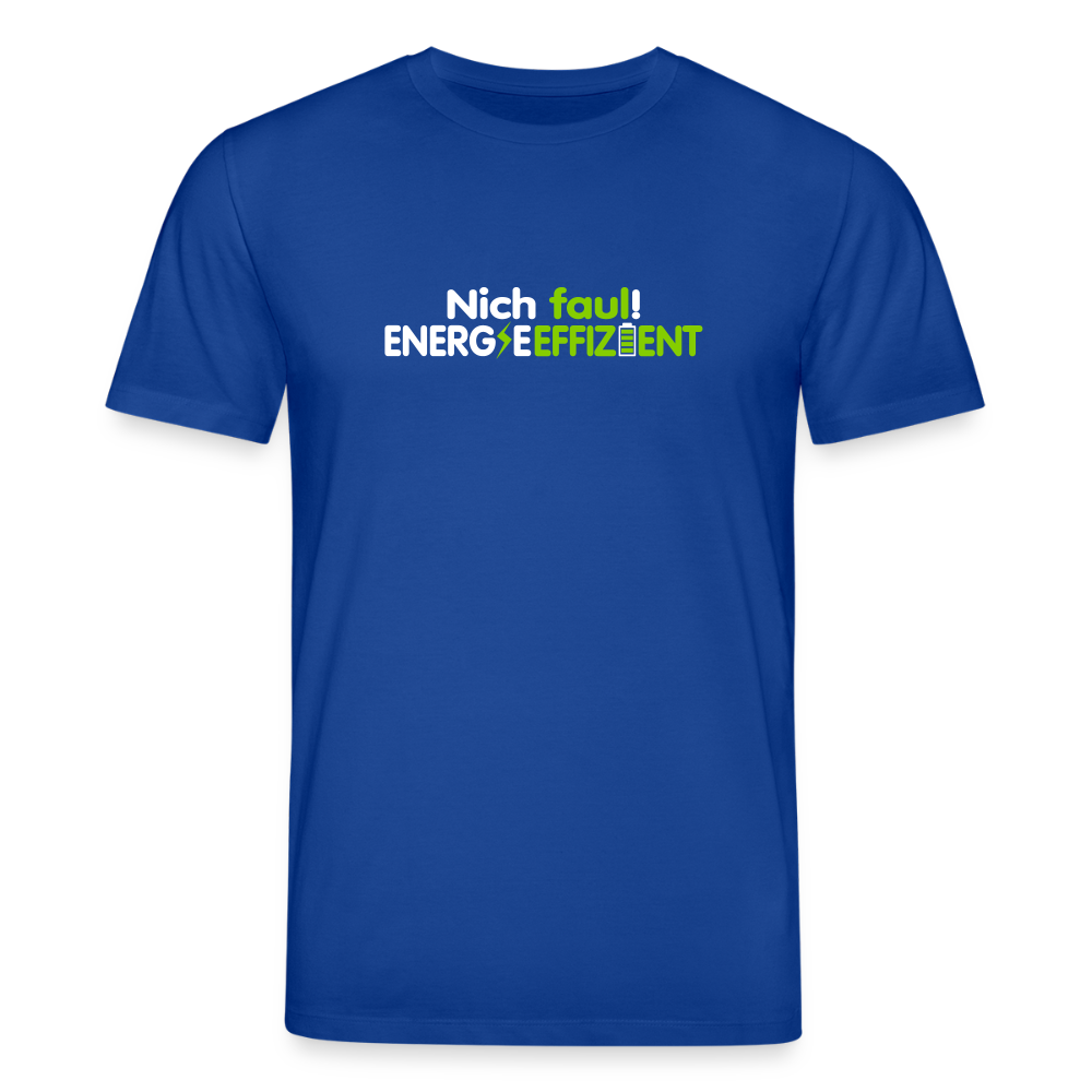 Nich faul! Energieeffizient! - Unisex Bio T-Shirt - Dunkelblau