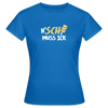 N'SCH... MUSS ICK - Frauen Premium T-Shirt - Royalblau