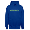 Nett kann ick och, bringtabanüscht! - Unisex Hoodie - Royalblau